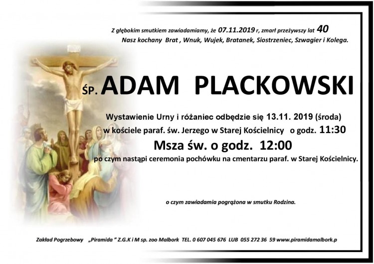 Zmarł Adam Plackowski. Żył 40 lat.