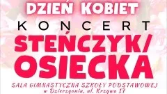 Steńczyk/Osiecka na Dzień Kobiet w Dzierzgoniu. 