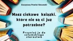 Zaczytany Powiat Sztumski – wkrótce kiermasz książek w Starostwie.